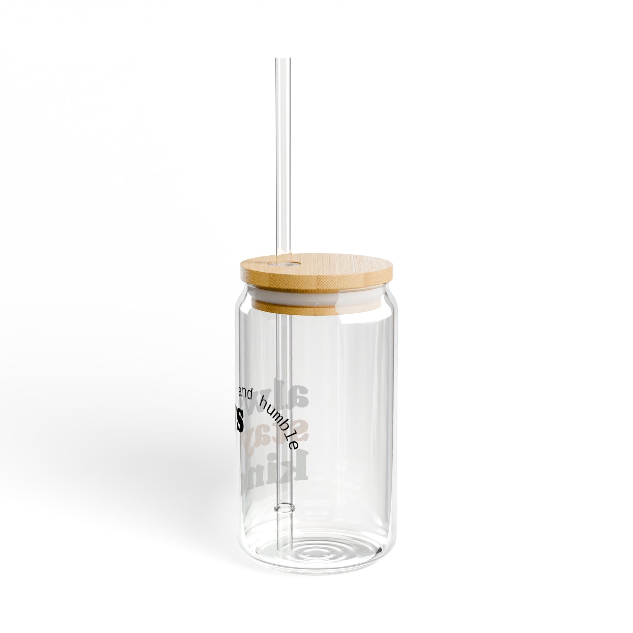Always Stay Kind Sipper Glass, 16oz | Eco-Friendly Glass Drinkware | Perfect for Home, Office, Gifts, Self-Care, Inspirational