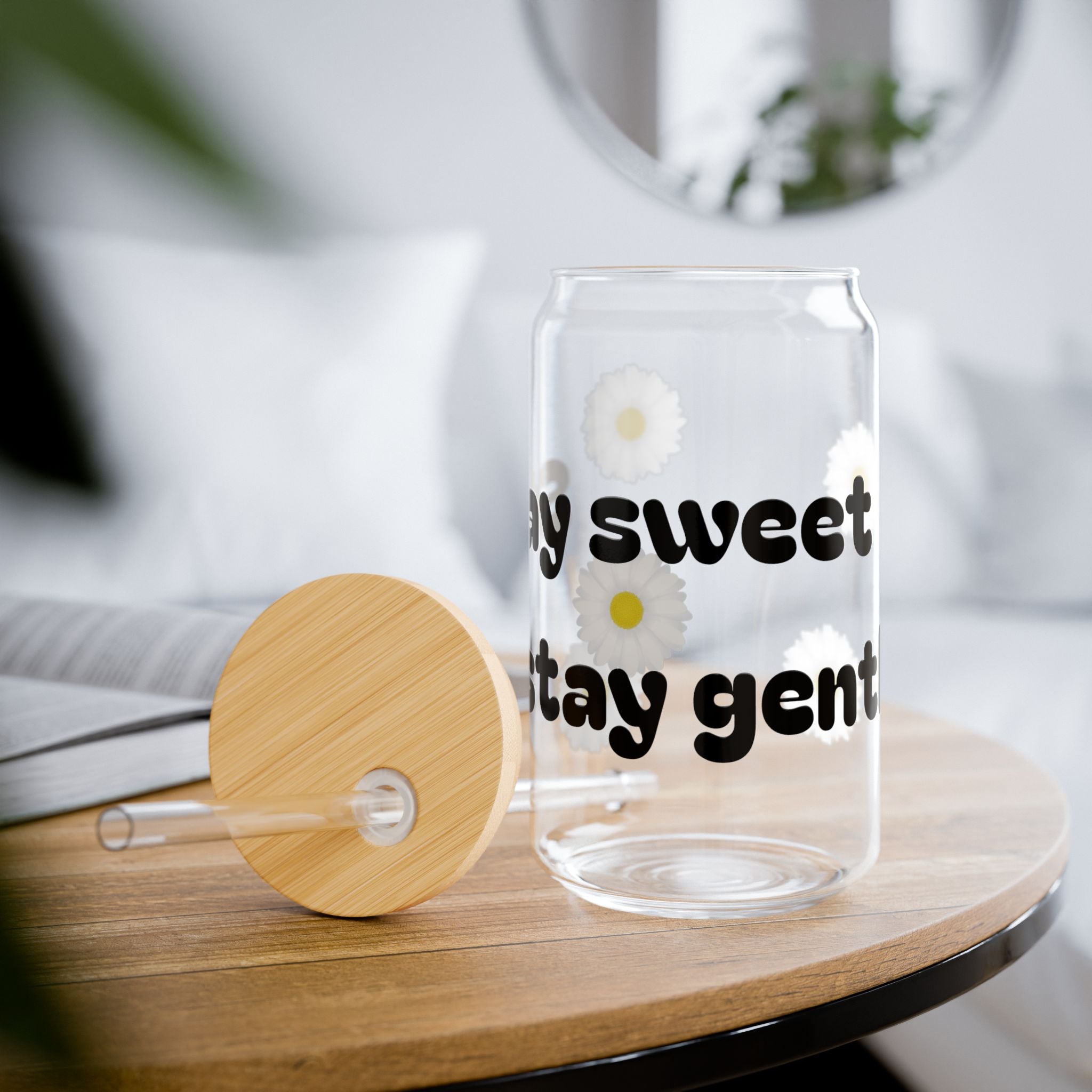 Positive Vibe Sipper Glass, 16oz | Stay Sweet Stay Gentle, Cute Glass Straw Tumbler, Eco-Friendly Drinkware, Gift for Friends