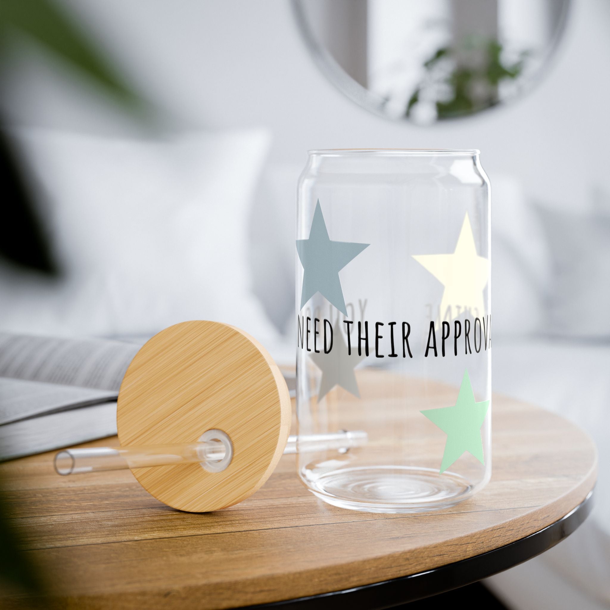 16oz Aesthetic Sipping Glass – "You Don’t Need Their Approval to Shine"