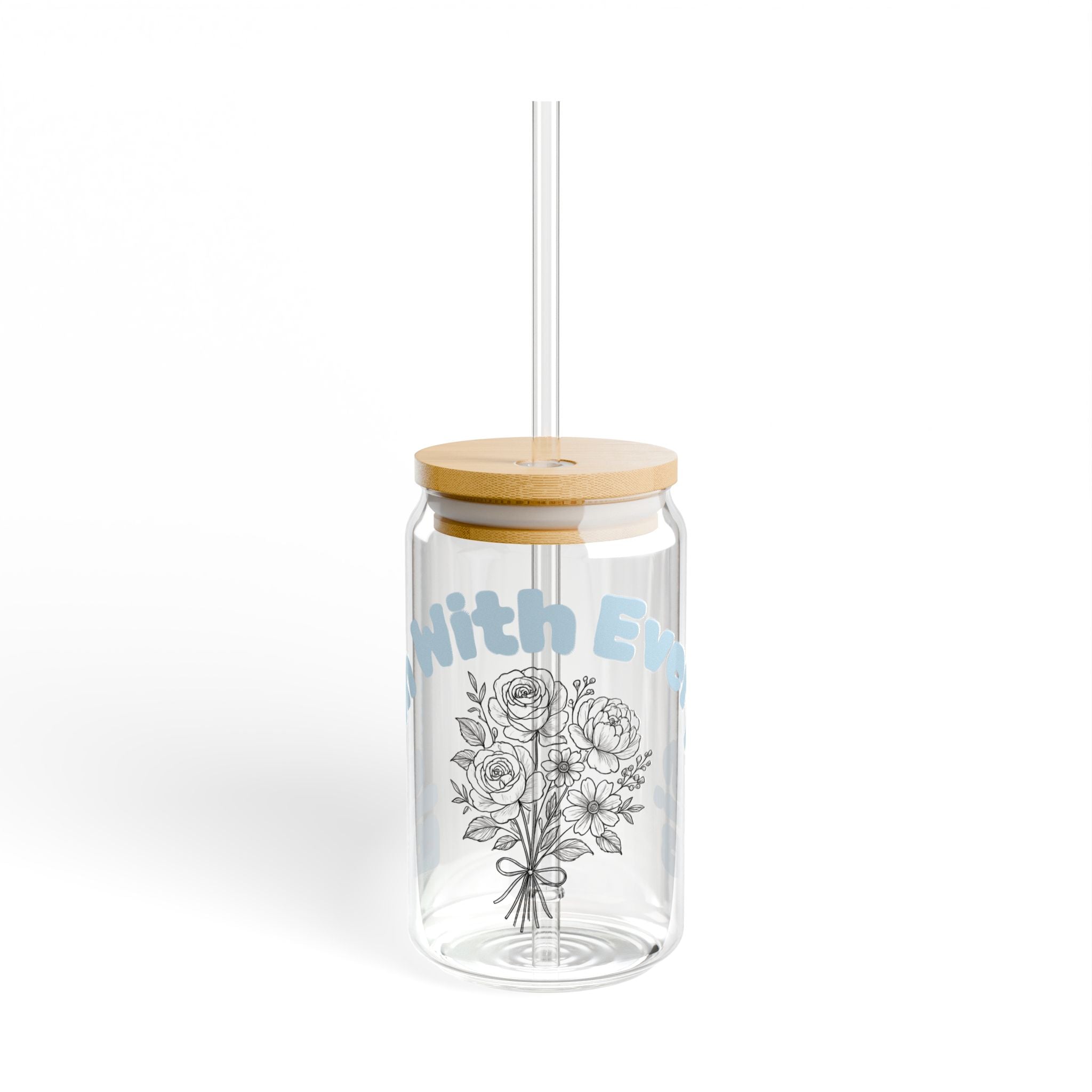16oz Inspirational Quote Glass – "Bloom With Every Sip" – Self-Care & Hydration